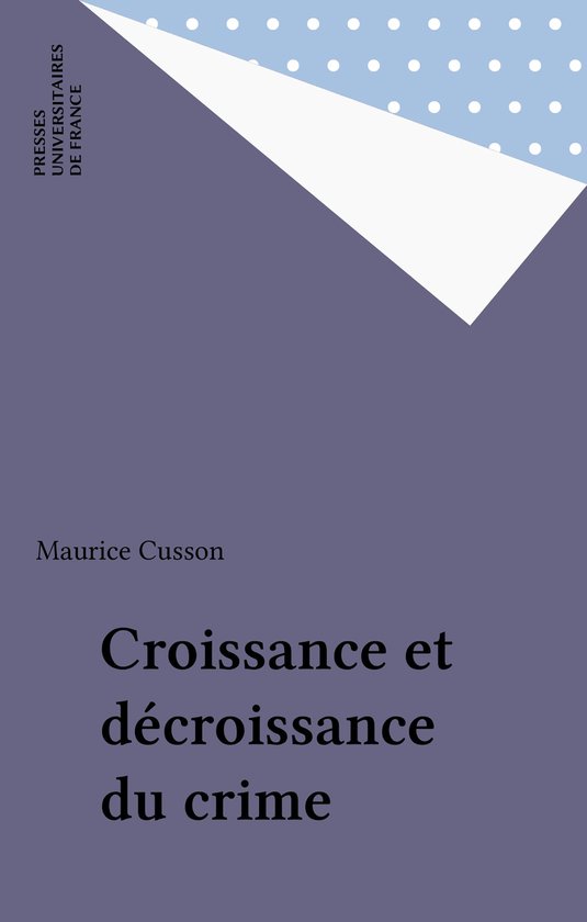 Croissance et décroissance du crime - cover
