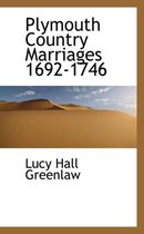 Plymouth Country Marriages 1692-1746