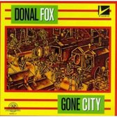 Quincy Troupe, Fox/Troupe Duo - Fox: Gone City (CD)