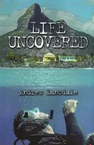 Life Uncovered