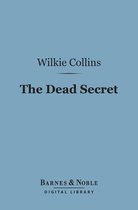 Barnes & Noble Digital Library - The Dead Secret (Barnes & Noble Digital Library)