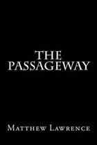 The Passageway