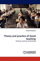 Theory and Practice of Good Teaching