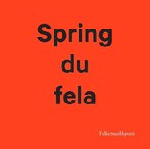 Mari Skeie Ljones - Spring Du Fela (CD)