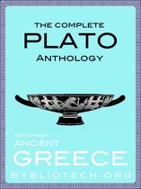 Texts From Ancient Greece - The Complete Plato Anthology