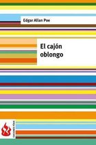 El cajon oblongo