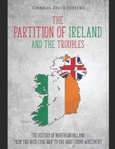 The Partition of Ireland and the Troubles