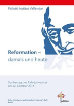 Beiträge zur Pallottinischen Forschung (BpF) 8 - Reformation - damals und heute