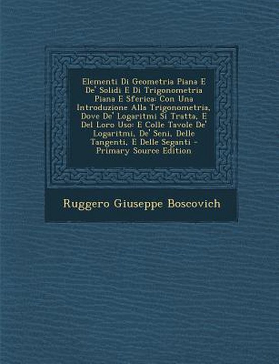Elementi Di Geometria Piana E de' Solidi E Di Trigonometria  ... - cover