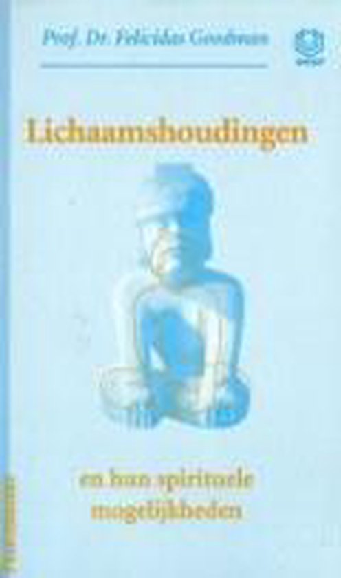 Omslag van Lichaamshoudingen en hun spirituele mogelijkheden