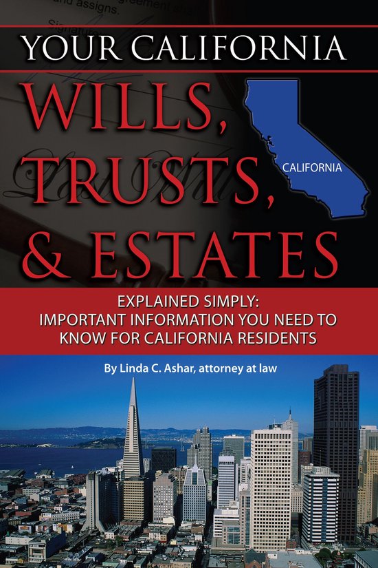 Your California Wills, Trusts, & Estates Explained Simply - cover