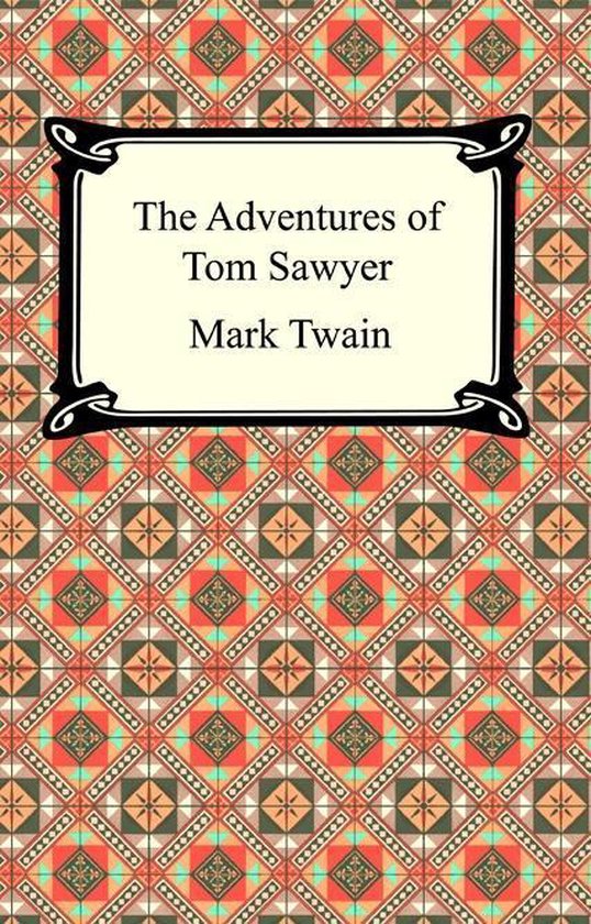 The Adventures Of Tom Sawyer