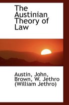 The Austinian Theory of Law