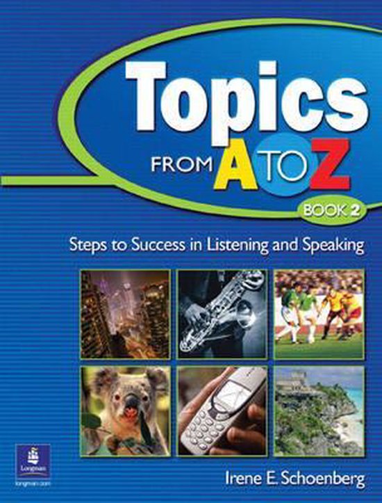 Topics From A To Z | 9780131850767 | Irene E. Schoenberg | Boeken | bol.com