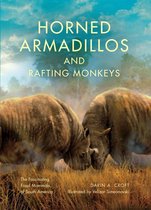 Life of the Past - Horned Armadillos and Rafting Monkeys