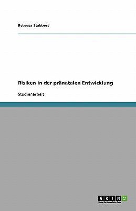 Risiken in der pränatalen Entwicklung - cover