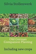 Old German Companion Planting