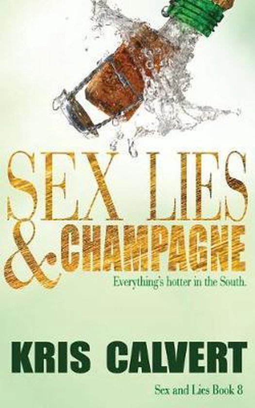 Sex and Lies- Sex, Lies & Champagne - cover