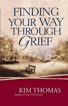Finding Your Way Through Grief