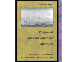 Post-contemporary interventions - Origins of Modern Japanese Literature