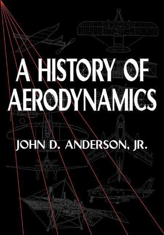 Cambridge Aerospace Series 8 - A History of Aerodynamics - cover