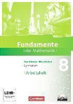 Fundamente der Mathematik 8. Schuljahr. Arbeitsheft mit eingelegten Lösungen und CD-ROM. Gymnasium Nordrhein-Westfalen