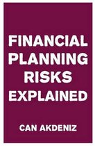 Financial Planning Risks Explained