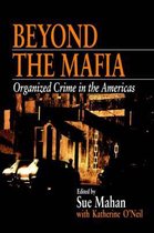 Beyond The Mafia Organized Crime In The