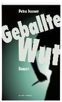 Geballte Wut