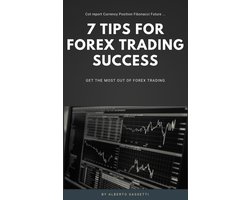 First - 7 Tips For FOREX TRADING Success
