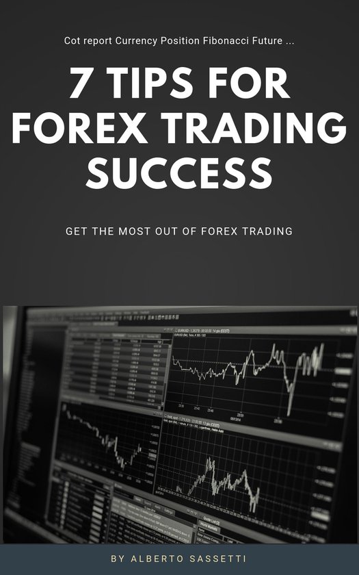 First - 7 Tips For FOREX TRADING Success - cover