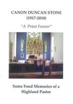 Canon Duncan Stone (1917-2010) - a Priest Forever