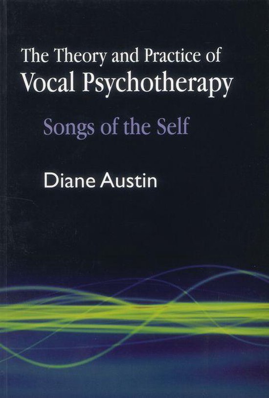 The Theory and Practice of Vocal Psychotherapy - cover