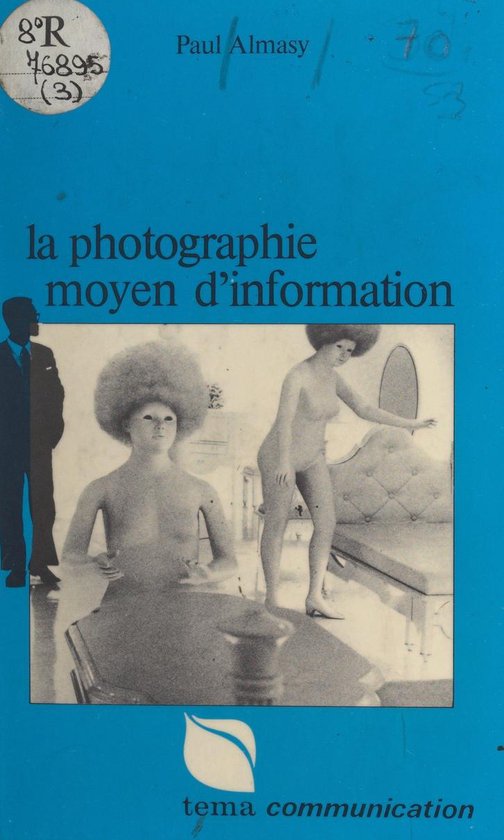 La photographie, moyen d'information - cover
