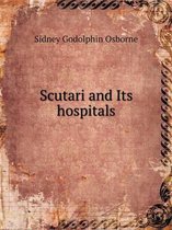 Scutari and Its hospitals