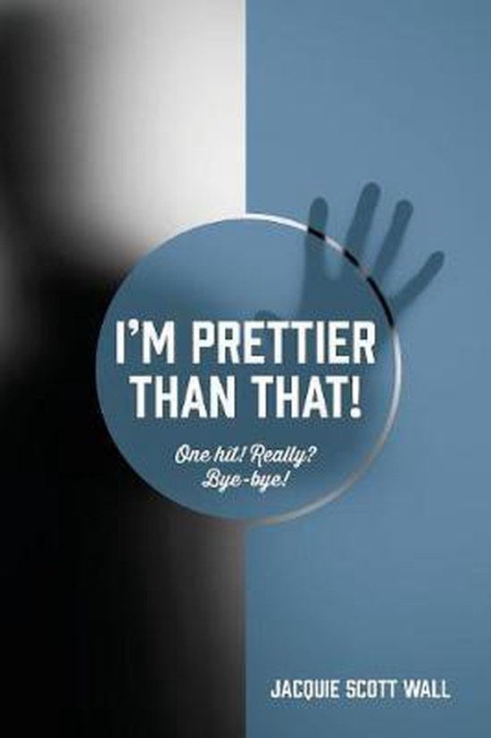 I'm Prettier Than That! One Hit! Really? Bye-bye! - cover