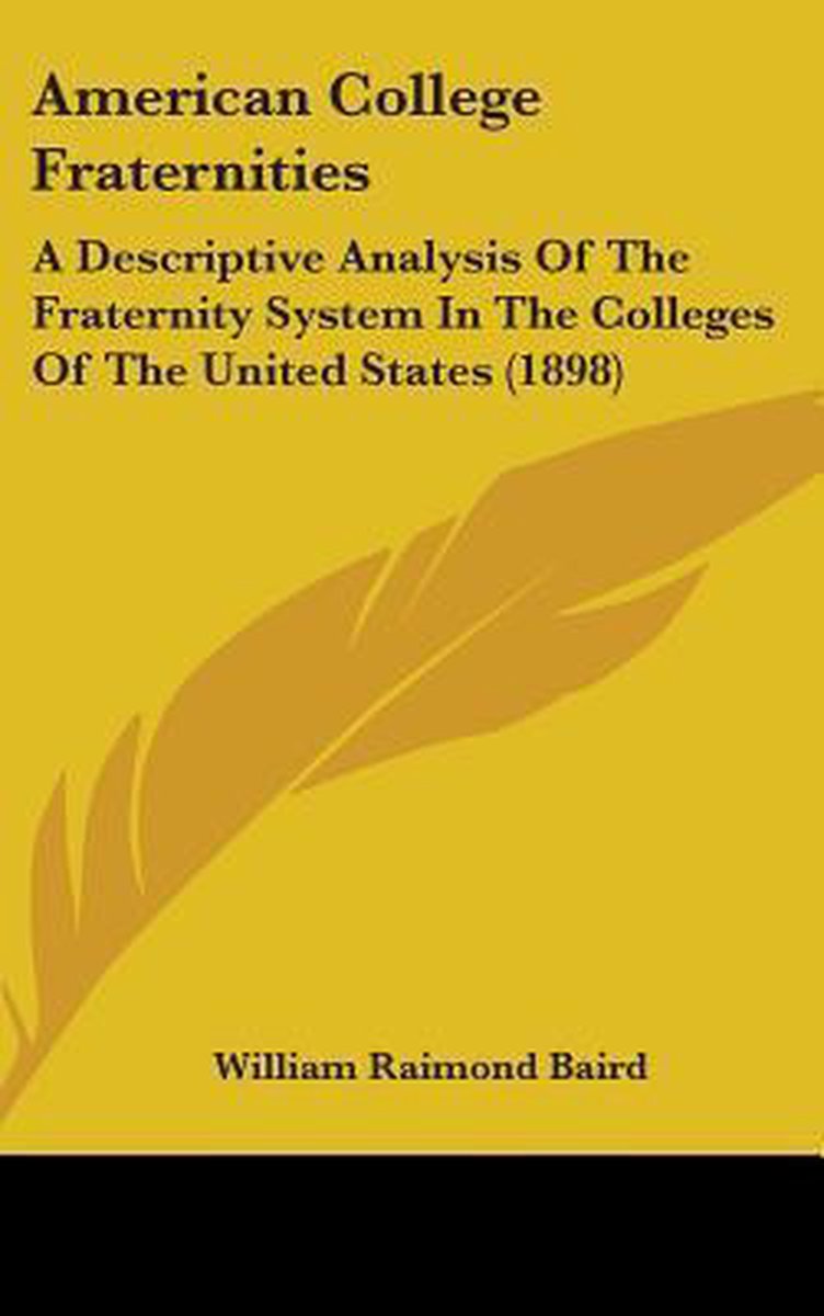 American College Fraternities van William Raimond Baird