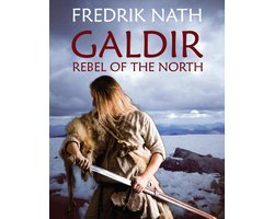 Barbarian Warlord Saga 2 - Galdir - Rebel of the North