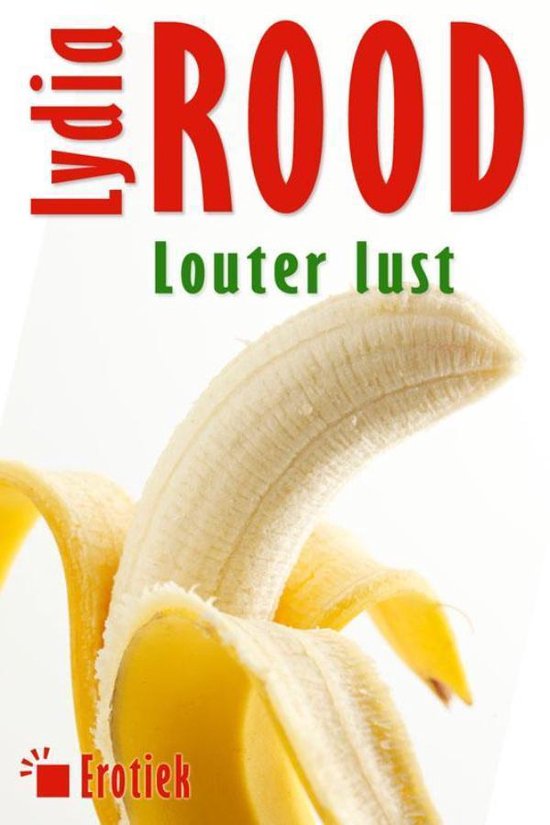 Cover van het boek 'Louter lust' van Lydia Rood