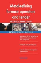 Metal-Refining Furnace Operators and Tender Red-Hot Career; 2572 Real Interview