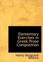 Elementary Exercises in Greek Prose Composition