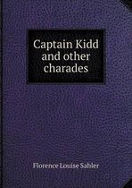 Captain Kidd and other charades