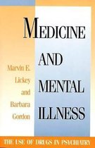 Medicine and Mental Illness