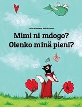 Mimi Ni Mdogo? Olenko Min Pieni?