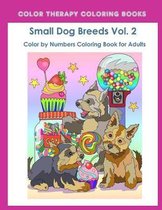 Color by Numbers Adult Coloring Book of Small Breed Dogs (Volume 2)