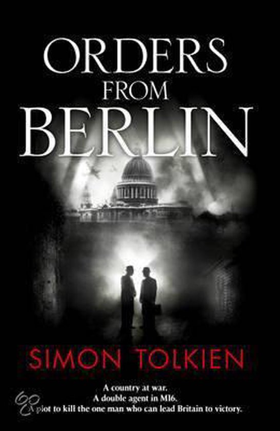 Boekcover 'Orders from Berlin' met silhouetten van twee mannen voor een gebouw, met de tekst 'Orders from Berlin' en 'Simon Tolkien'.
