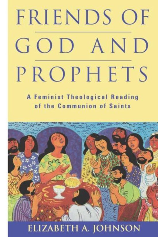 Boek met de titel 'Friends of God and Prophets' in gele letters, met een illustratie van een groep mensen rond een tafel.
