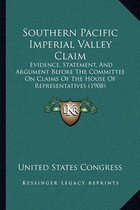 Southern Pacific Imperial Valley Claim