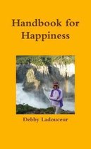 Handbook for Happiness