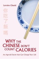 Why the Chinese Don't Count Calories